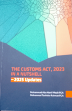 The Customs Act, 2023 in a Nutshell-2025 Updates