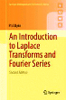 An Introduction to Laplace transforms and Fourier Series