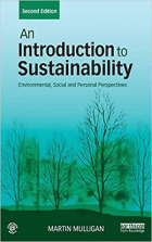 An introduction to Sustainability : Environmental, Social and personal perspectives