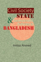 Civil Society, State & Democratic Futures in Bangladesh