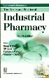 The Theory And Practice Of Industrial Pharmacy 
