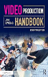 Video Production Handbook